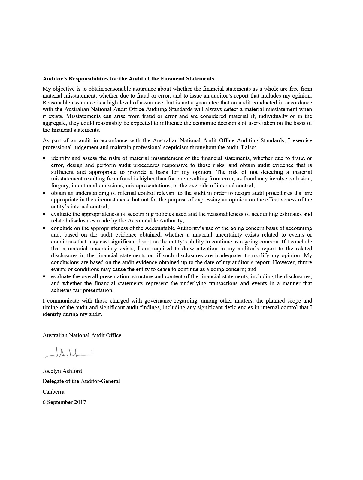 A report from the Delegate of the Auditor General, Jocelyn Ashford, to the Minister for Education and Training dated 6 September 2017. 
The report details the Delegate’s Opinion and Basis for Opinion, the Accountable Authority’s Responsibility for the Financial Statements, and the Auditor’s Responsibilities for the Audit of the Financial Statements. part 2